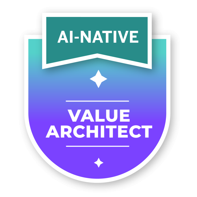 AI-Native Value Architect